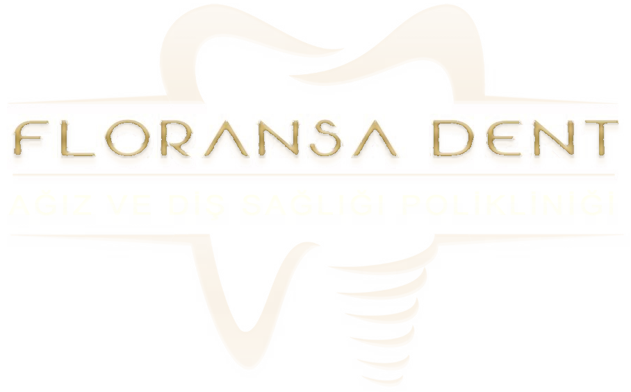 Floransa Dent Ağız ve Diş Sağlığı Polikliniği